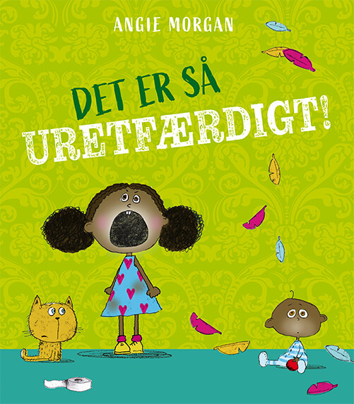 Det Er Så Uretfærdigt! - Angie Morgan - Bog