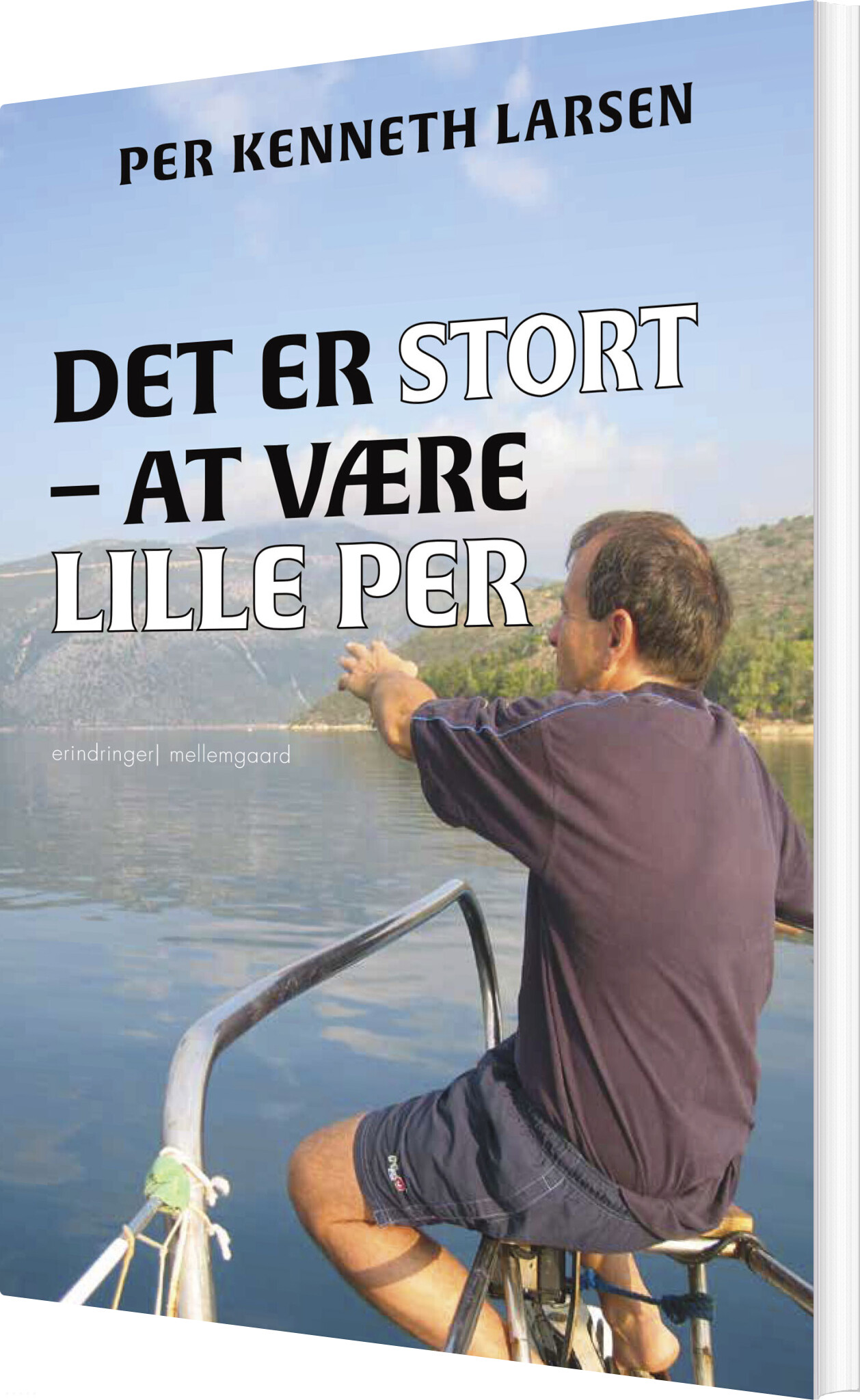 Det Er Stort - At Være Lille Per - Per Kenneth Larsen - Bog