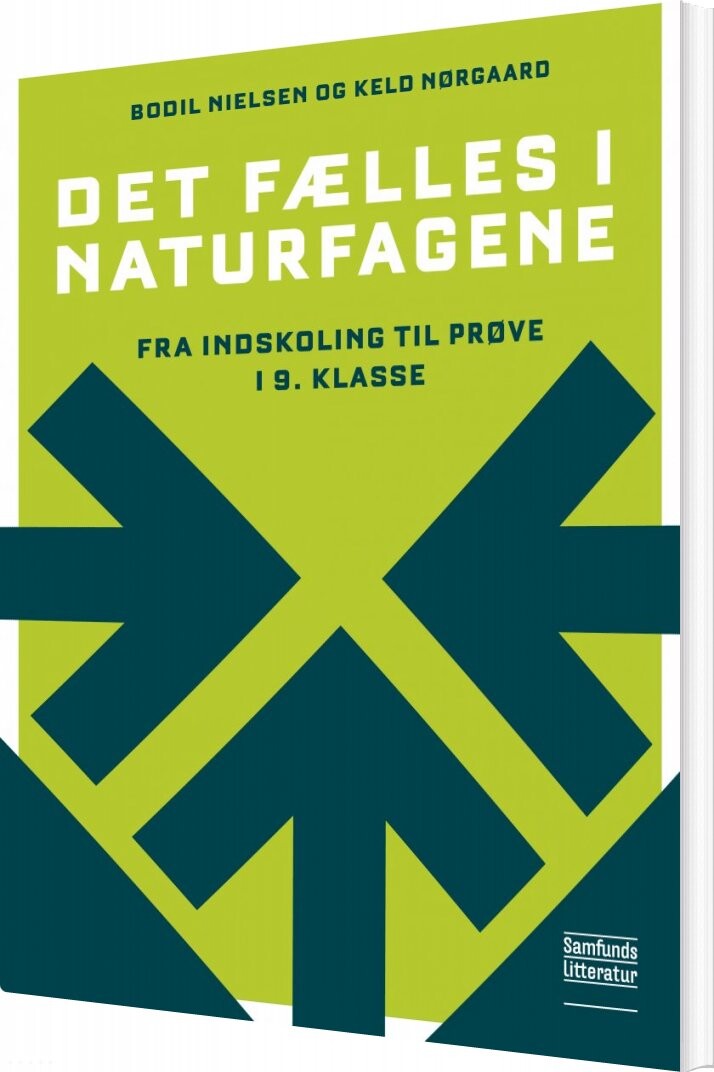 Billede af Det Fælles I Naturfagene - Keld Nørgaard - Bog