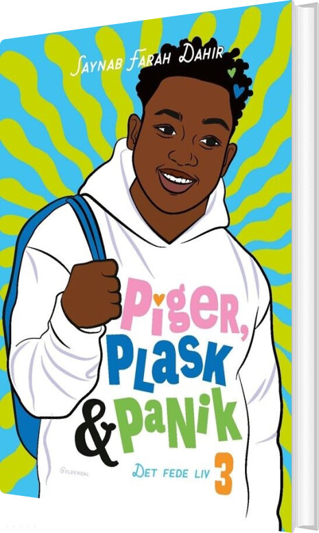 Det Fede Liv 3 - Piger, Plask Og Panik - Saynab Farah Dahir - Bog