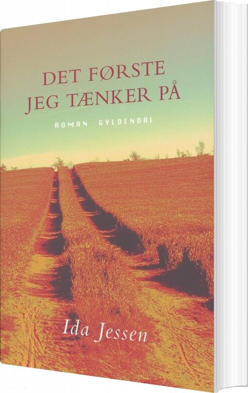 Det Første Jeg Tænker På - Ida Jessen - Bog