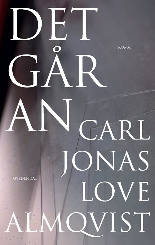 Billede af Det Går An - Carl Jonas Love Almqvist - Bog