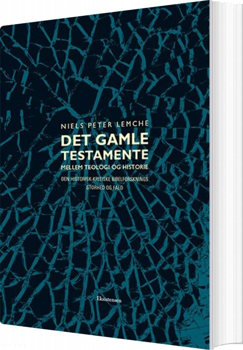 Billede af Det Gamle Testamente Mellem Teologi Og Historie - Niels Peter Lemche - Bog