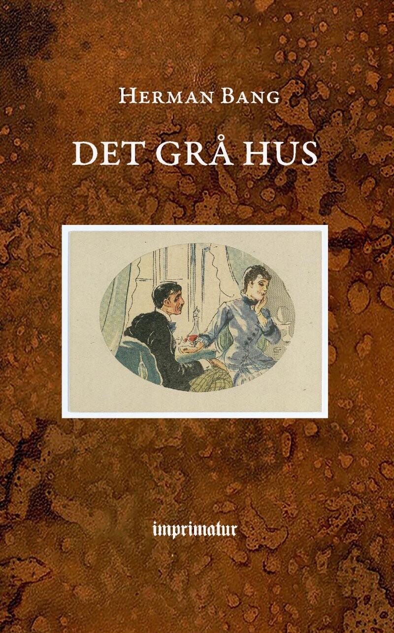 Billede af Det Grå Hus - Herman Bang - Bog