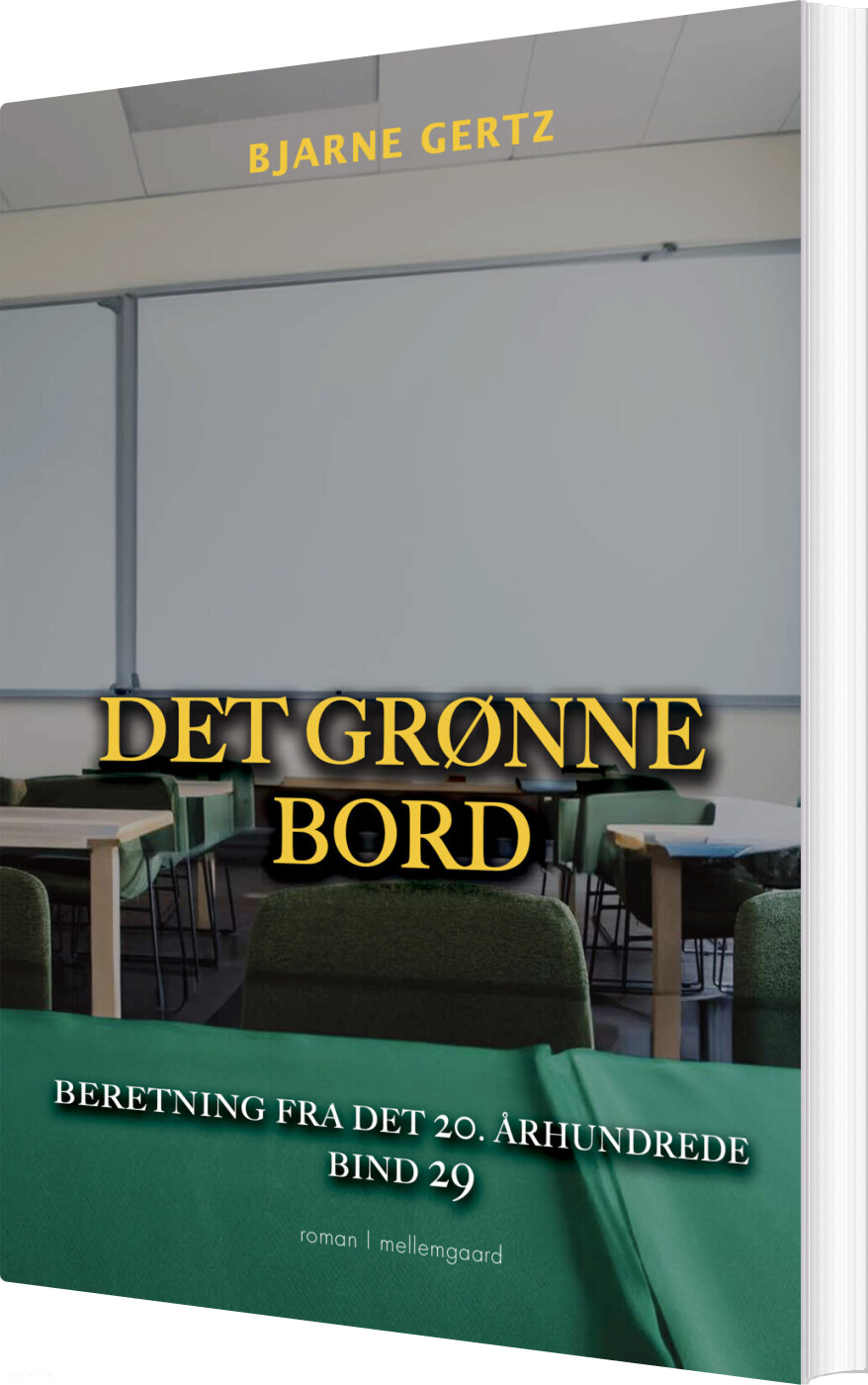 Det Grønne Bord - Bjarne Gertz - Bog