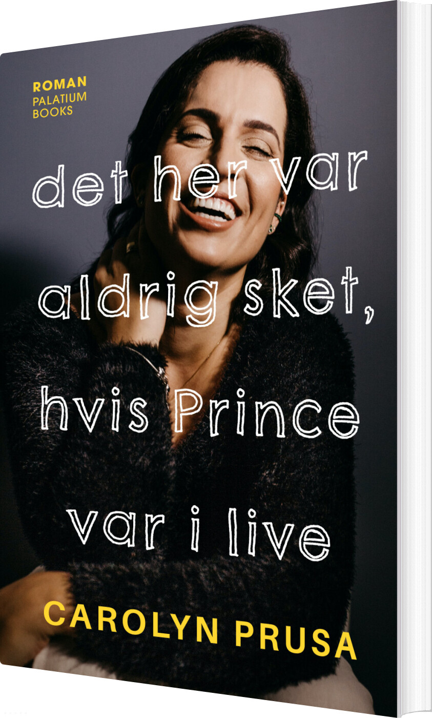 Billede af Det Her Var Aldrig Sket, Hvis Prince Var I Live - Carolyn Prusa - Bog