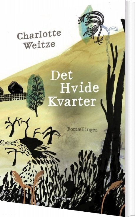 Billede af Det Hvide Kvarter - Charlotte Weitze - Bog