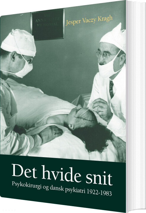 Det Hvide Snit - Jesper Vaczy Kragh - Bog