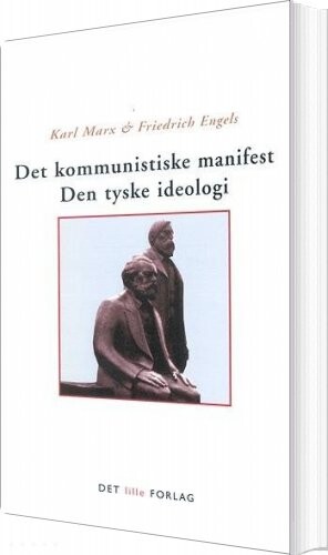 Billede af Det Kommunistiske Manifest Den Tyske Ideologi - Marx - Bog