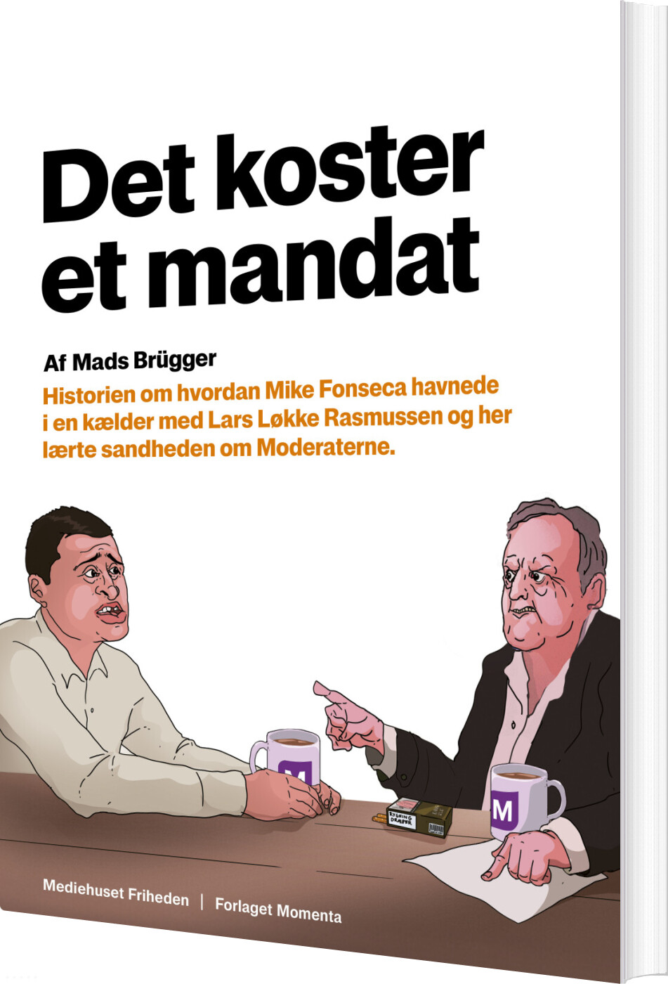 Det Koster Et Mandat - Mads Brügger - Bog
