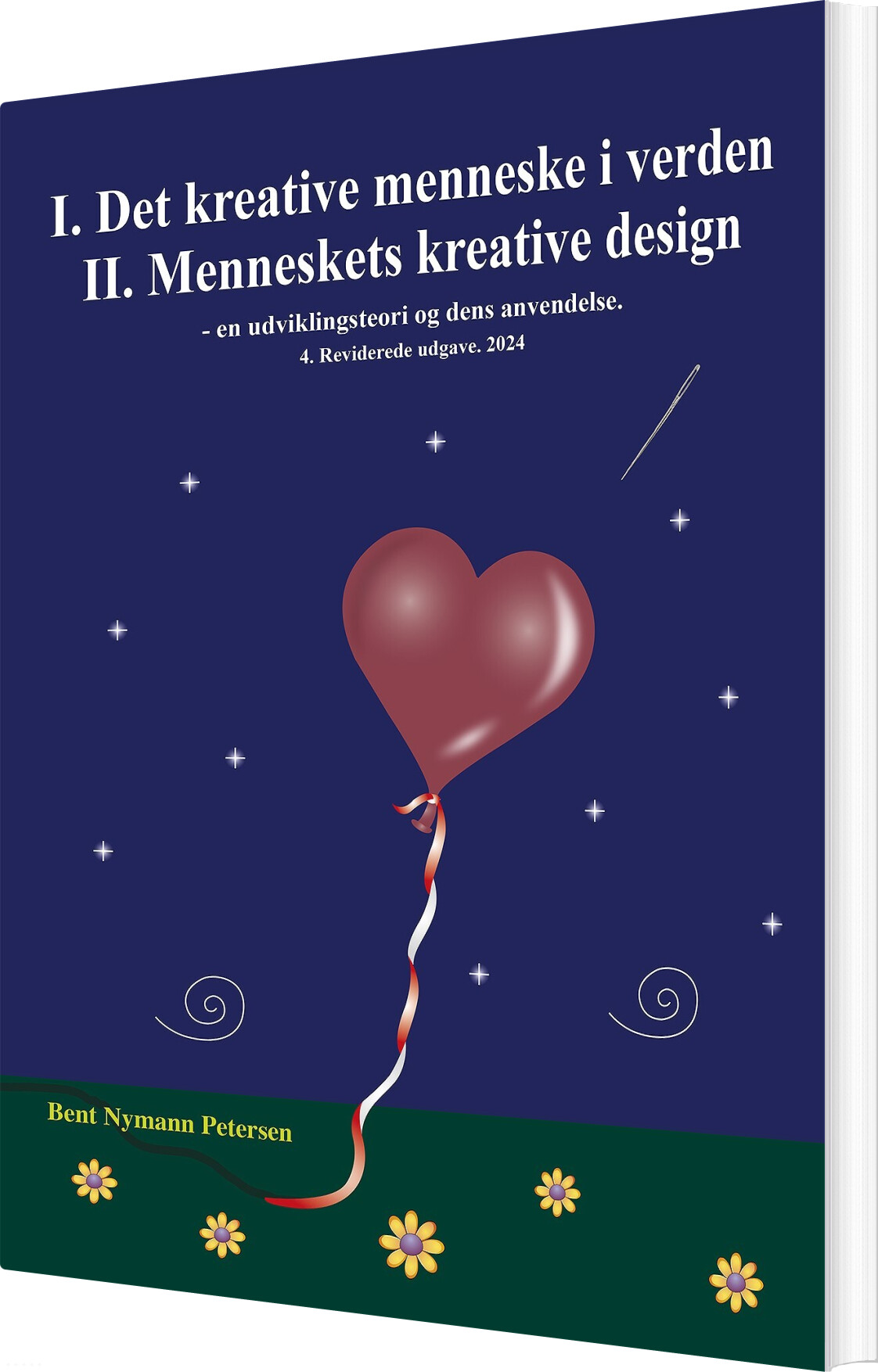 Det Kreative Menneske I Verden - Bent Nymann Petersen - Bog