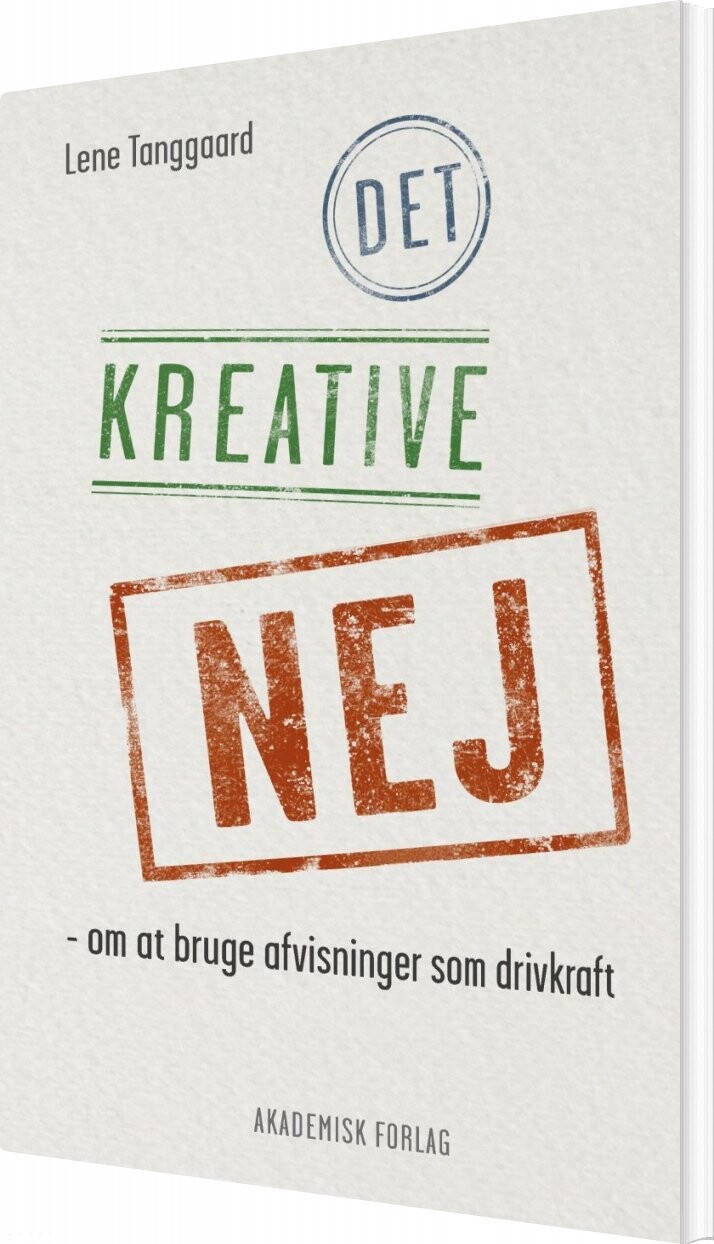 Billede af Det Kreative Nej - Lene Tanggaard - Bog