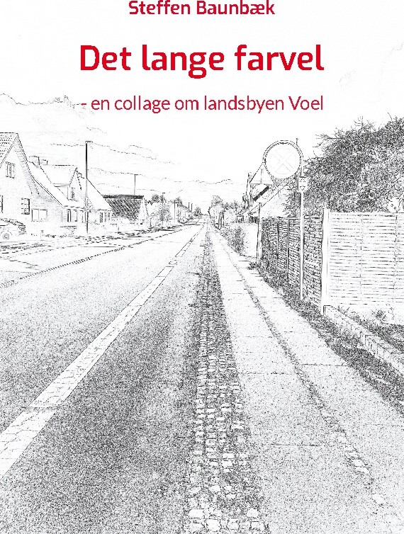 Det Lange Farvel - Steffen Baunbæk - Bog