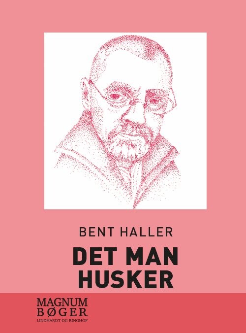 Det man husker - Bent Haller - Hæftet Bog - Saga - 2016 - Dansk - Booktok.dk