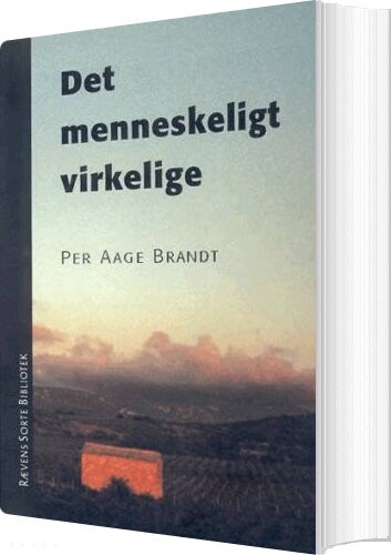 Det Menneskeligt Virkelige - Per Aage Brandt - Bog