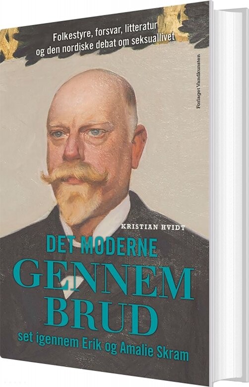 Det Moderne Gennembrud Set Igennem Erik Og Amalie Skram - Kristian Hvidt - Bog