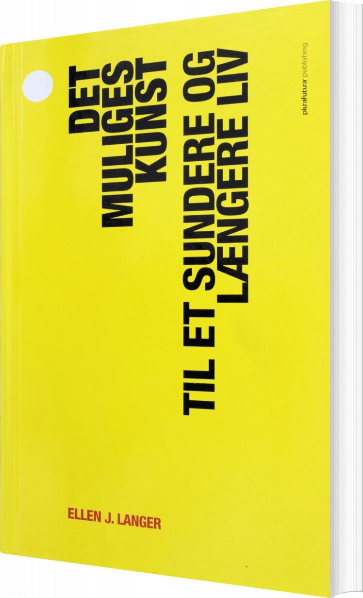 Billede af Det Muliges Kunst - Ellen J. Langer - Bog