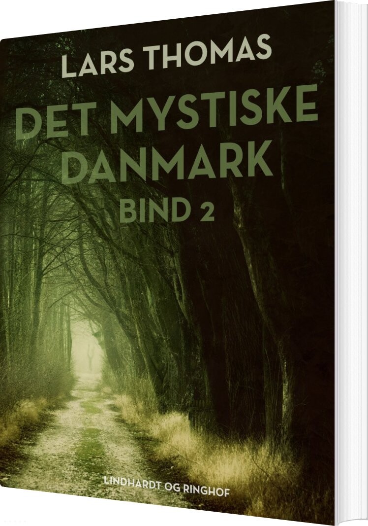 Det Mystiske Danmark. Bind 2 - Lars Thomas - Bog