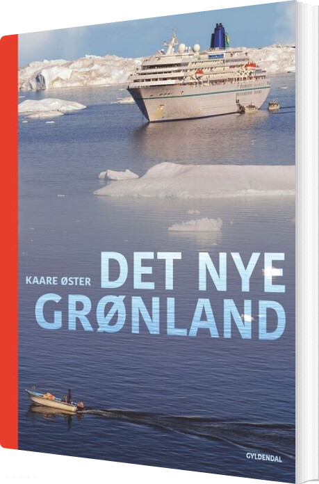 Det Nye Grønland - Kaare øster - Bog