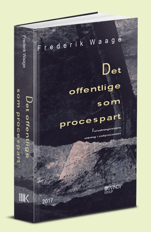 Det Offentlige Som Procespart - Frederik Waage - Bog