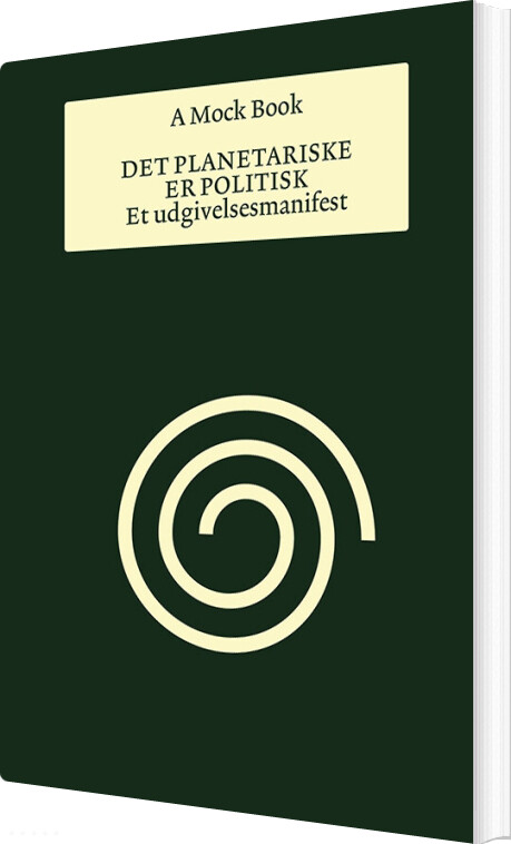 Billede af Det Planetariske Er Politisk - Udgivelsesfællesskabet A Mock Book - Bog