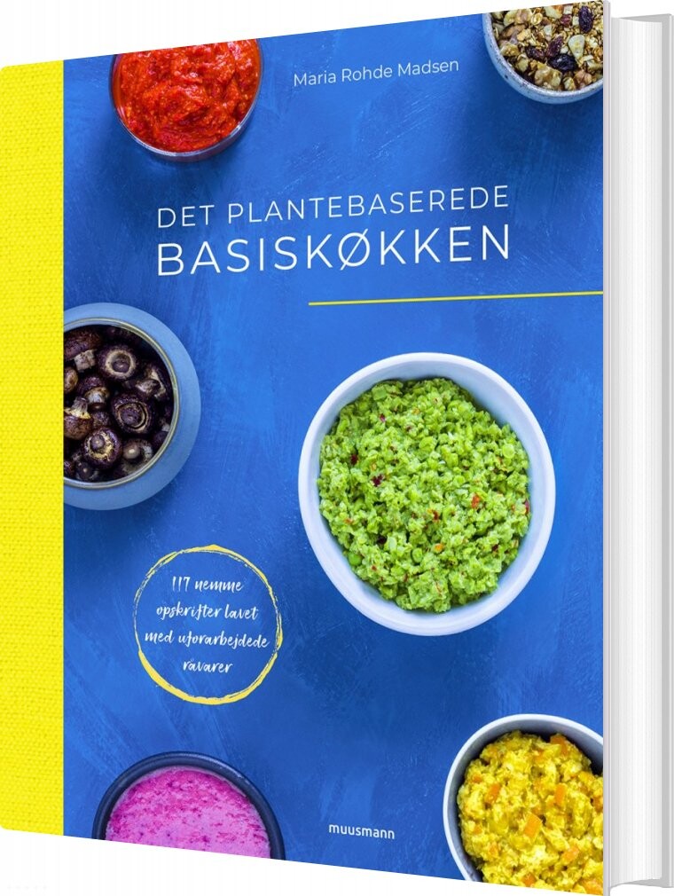 Det Plantebaserede Basiskøkken - Maria Rohde Madsen - Bog