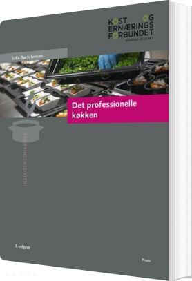 Det Professionelle Køkken - Ulla Bach Jensen - Bog
