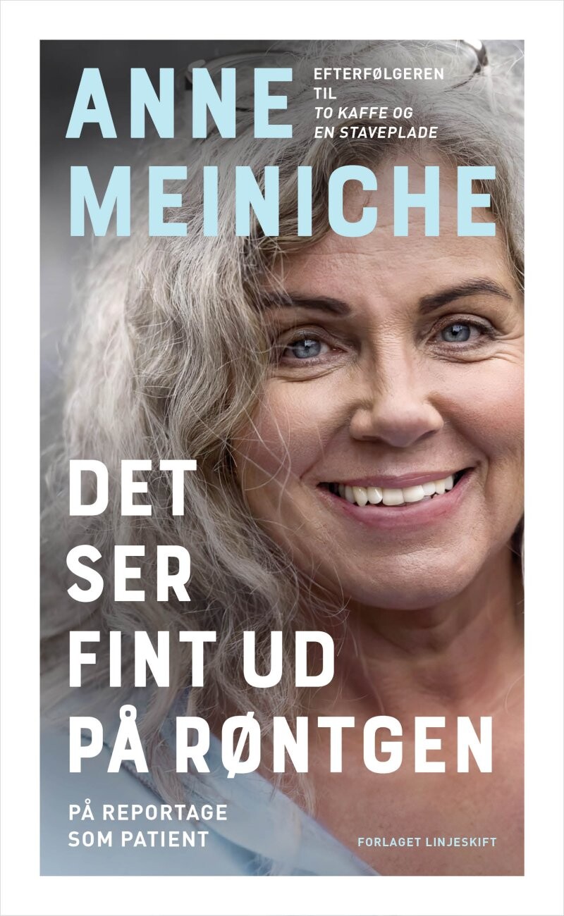 Billede af Det Ser Fint Ud På Røntgen - Anne Meiniche - Bog