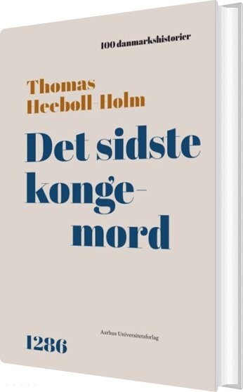 Billede af Det Sidste Kongemord - Thomas Heebøll-holm - Bog