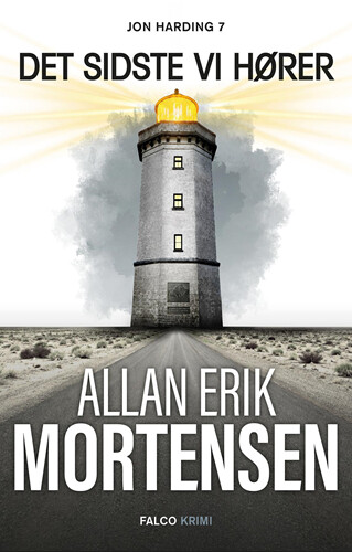 Det Sidste Vi Hører - Allan Erik Mortensen - Bog - Falco