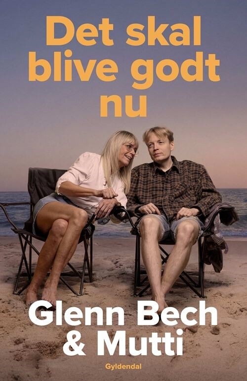 Det Skal Blive Godt Nu - Glenn Bech - Bog