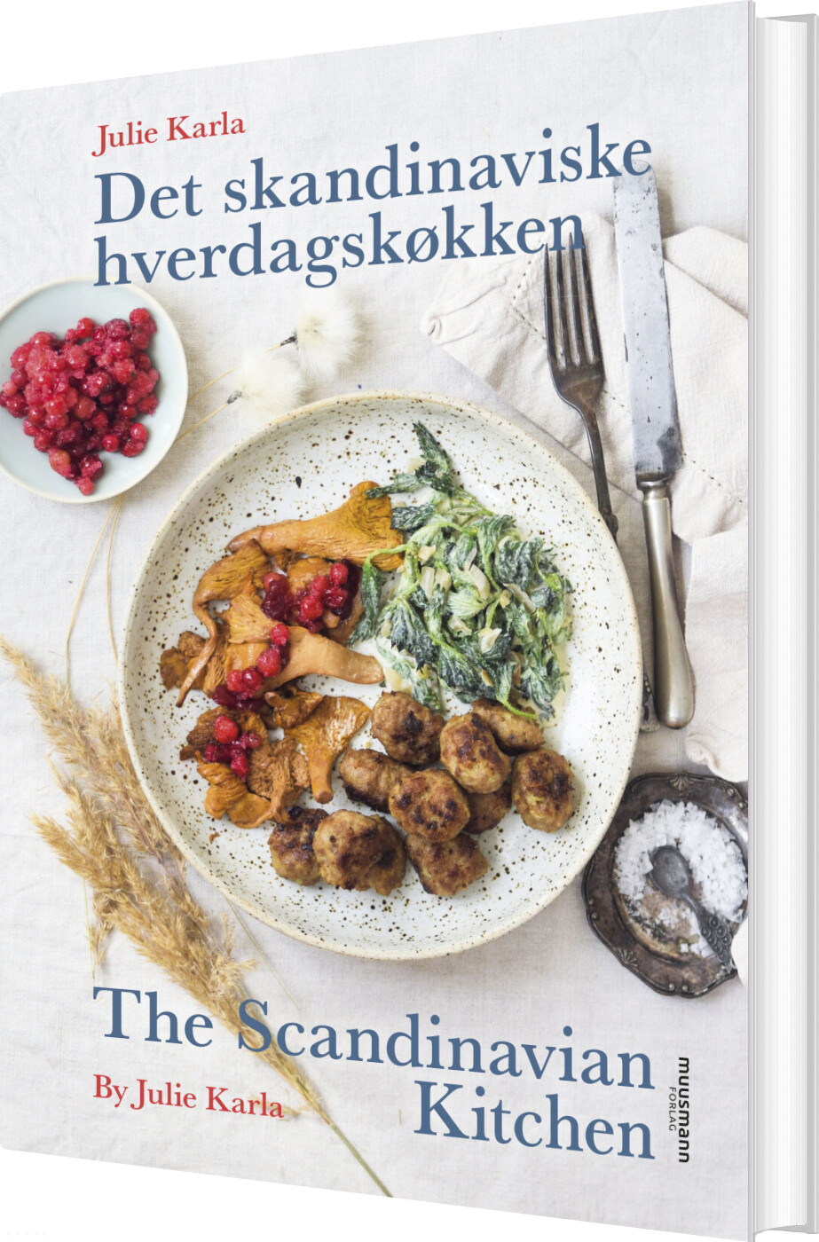 Det Skandinaviske Hverdagskøkken / The Scandinavian Kitchen - Julie Karla - Bog