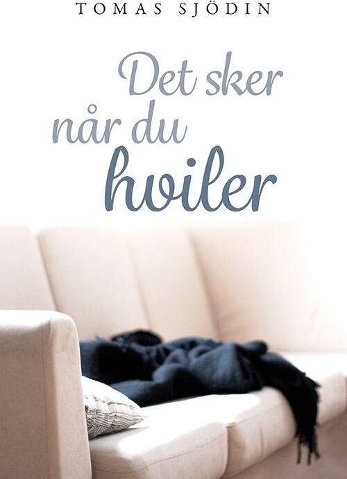 Billede af Det Sker Når Du Hviler - Tomas Sjödin - Bog