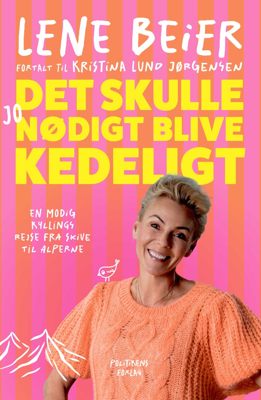 Det Skulle Jo Nødigt Blive Kedeligt - Kristina Lund Jørgensen - Bog
