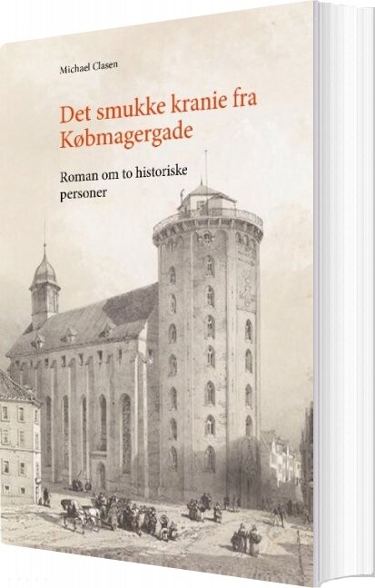 Billede af Det Smukke Kranie Fra Købmagergade - Michael Clasen - Bog