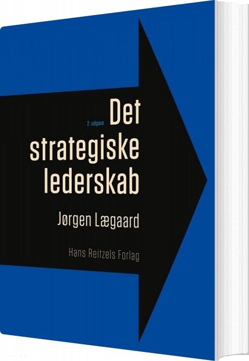 Billede af Det Strategiske Lederskab - Jørgen Lægaard - Bog
