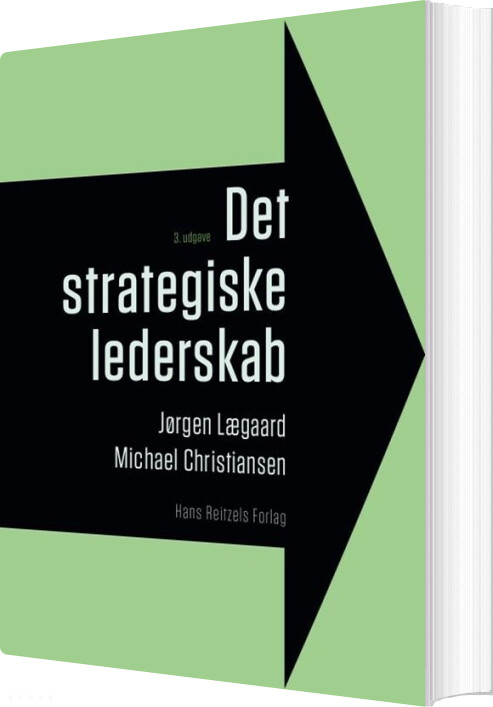 Det Strategiske Lederskab - Jørgen Lægaard - Bog
