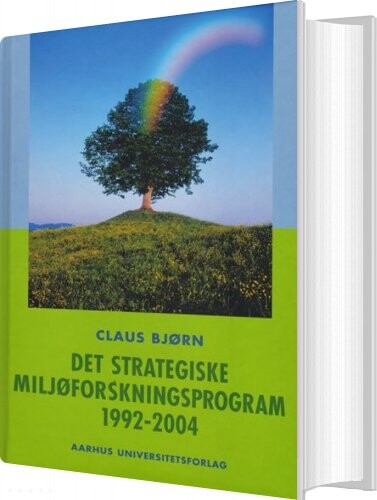 Billede af Det Strategiske Miljøforskningsprogram 1992-2004 - Claus Bjørn - Bog