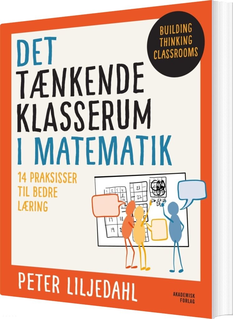 Billede af Det Tænkende Klasserum I Matematik - Peter Liljedahl - Bog