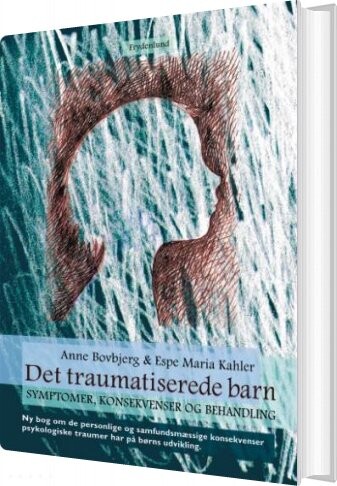 Billede af Det Traumatiserede Barn - Anne Bovbjerg - Bog