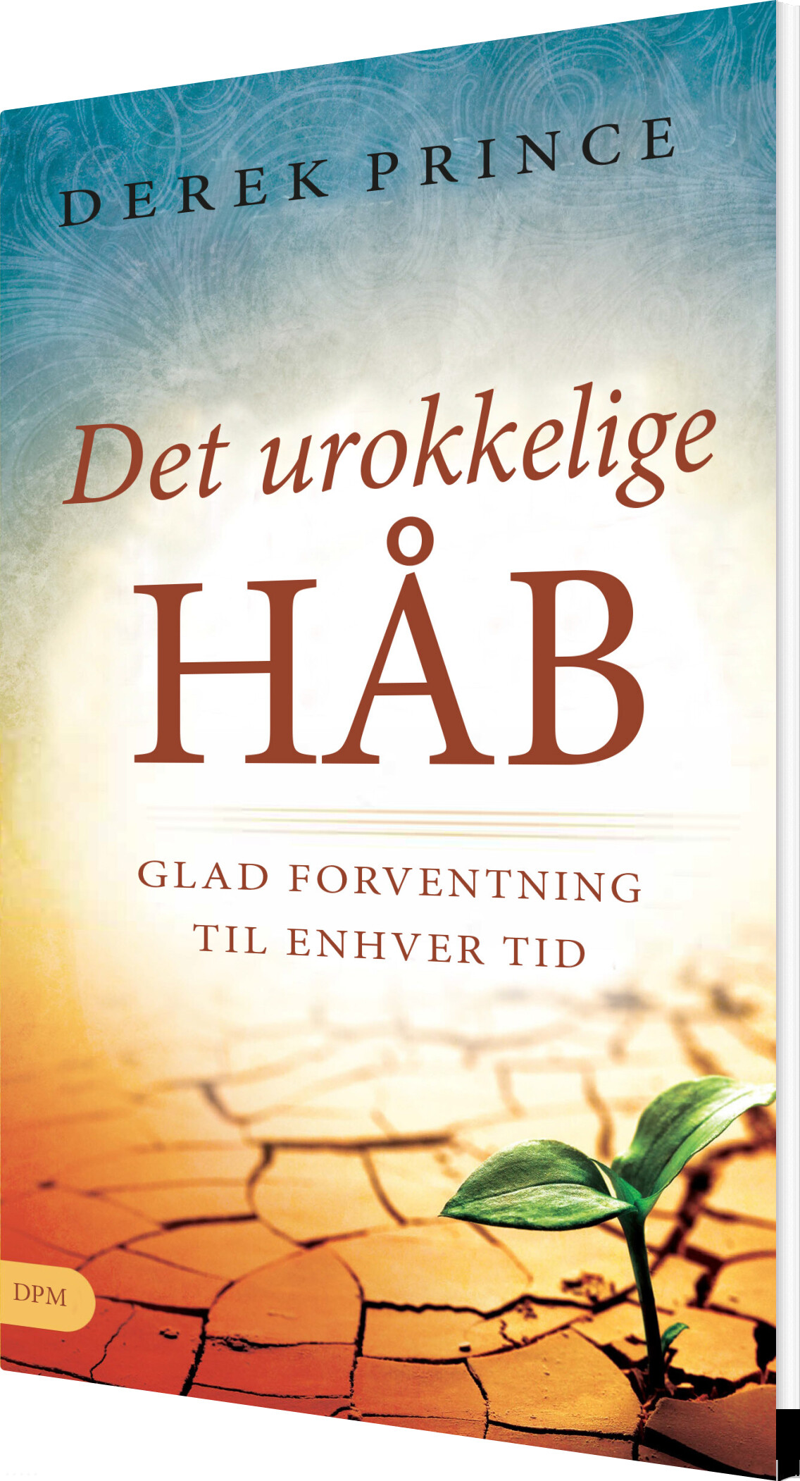 Billede af Det Urokkelige Håb - Derek Prince - Bog