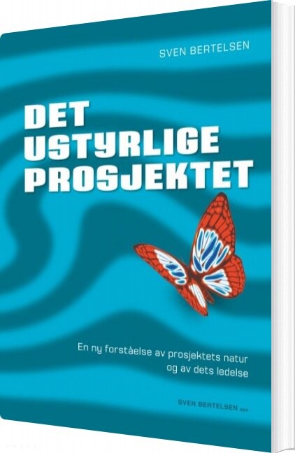 Det Ustyrlige Prosjektet - Sven Bertelsen - Norsk Bog
