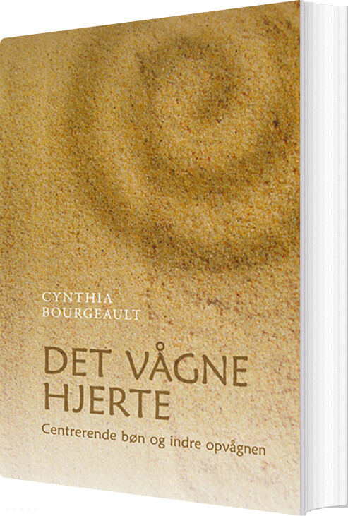 Det Vågne Hjerte - Cynthia Bourgeault - Bog