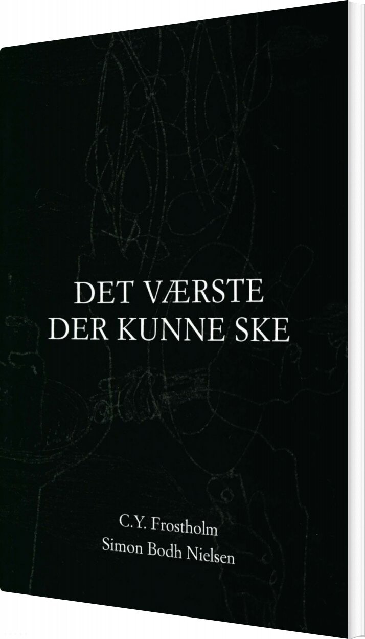 Billede af Det Værste Der Kunne Ske - C.y. Frostholm - Bog