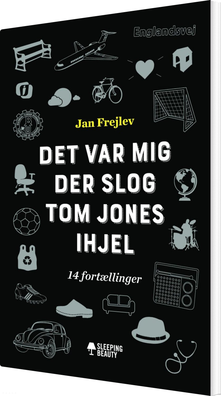 Billede af Det Var Mig Der Slog Tom Jones Ihjel - Jan Frejlev - Bog
