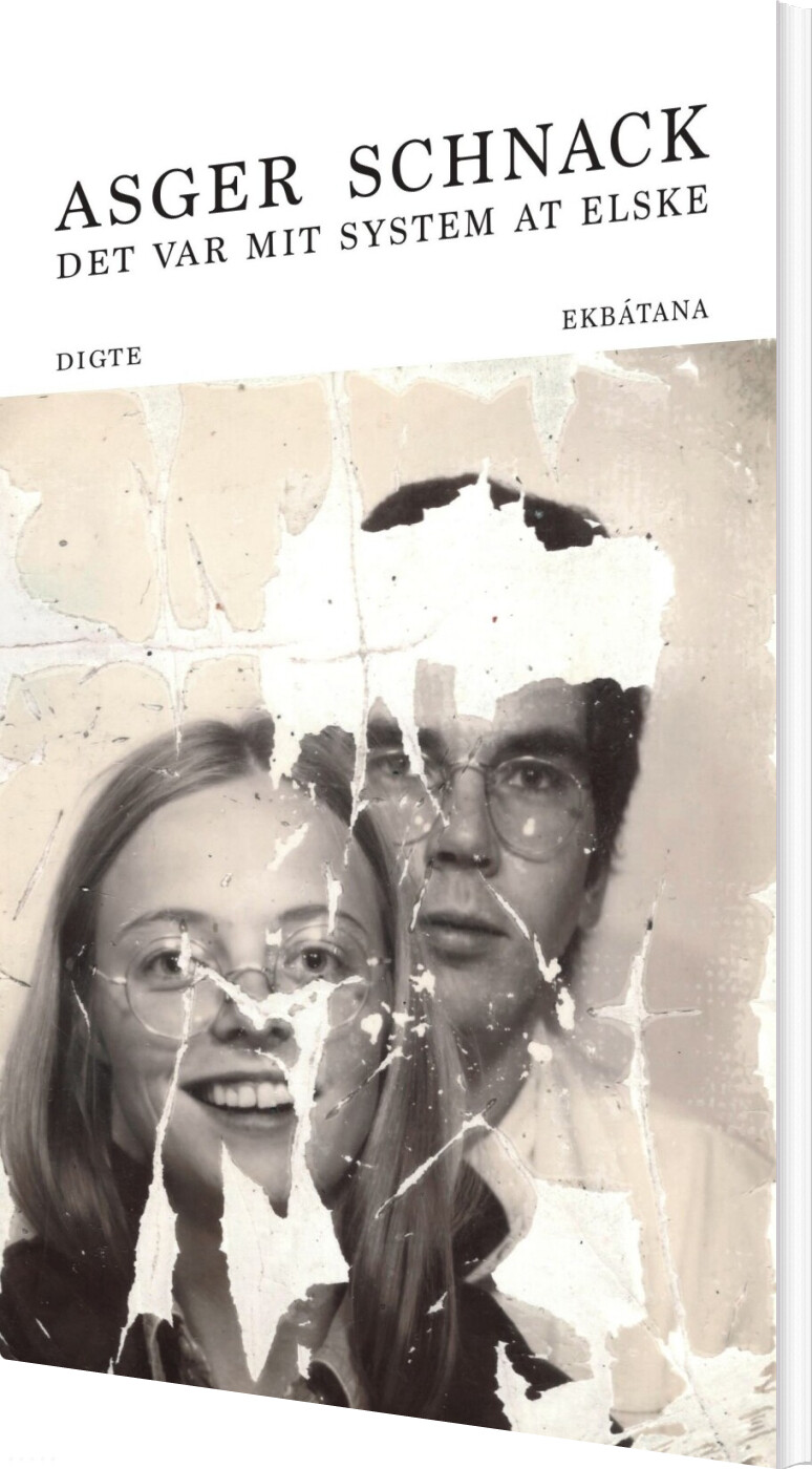Det Var Mit System At Elske - Asger Schnack - Bog
