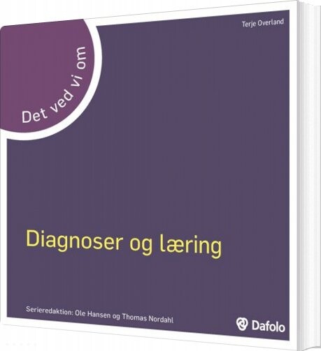 Billede af Diagnoser Og Læring - Det Ved Vi Om - Terje Overland - Bog