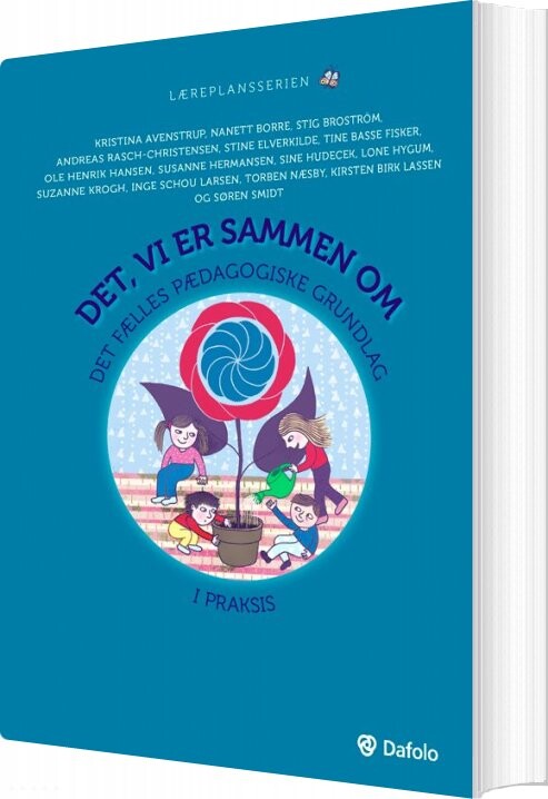 Det, Vi Er Sammen Om - Suzanne Krogh - Bog - Dafolo