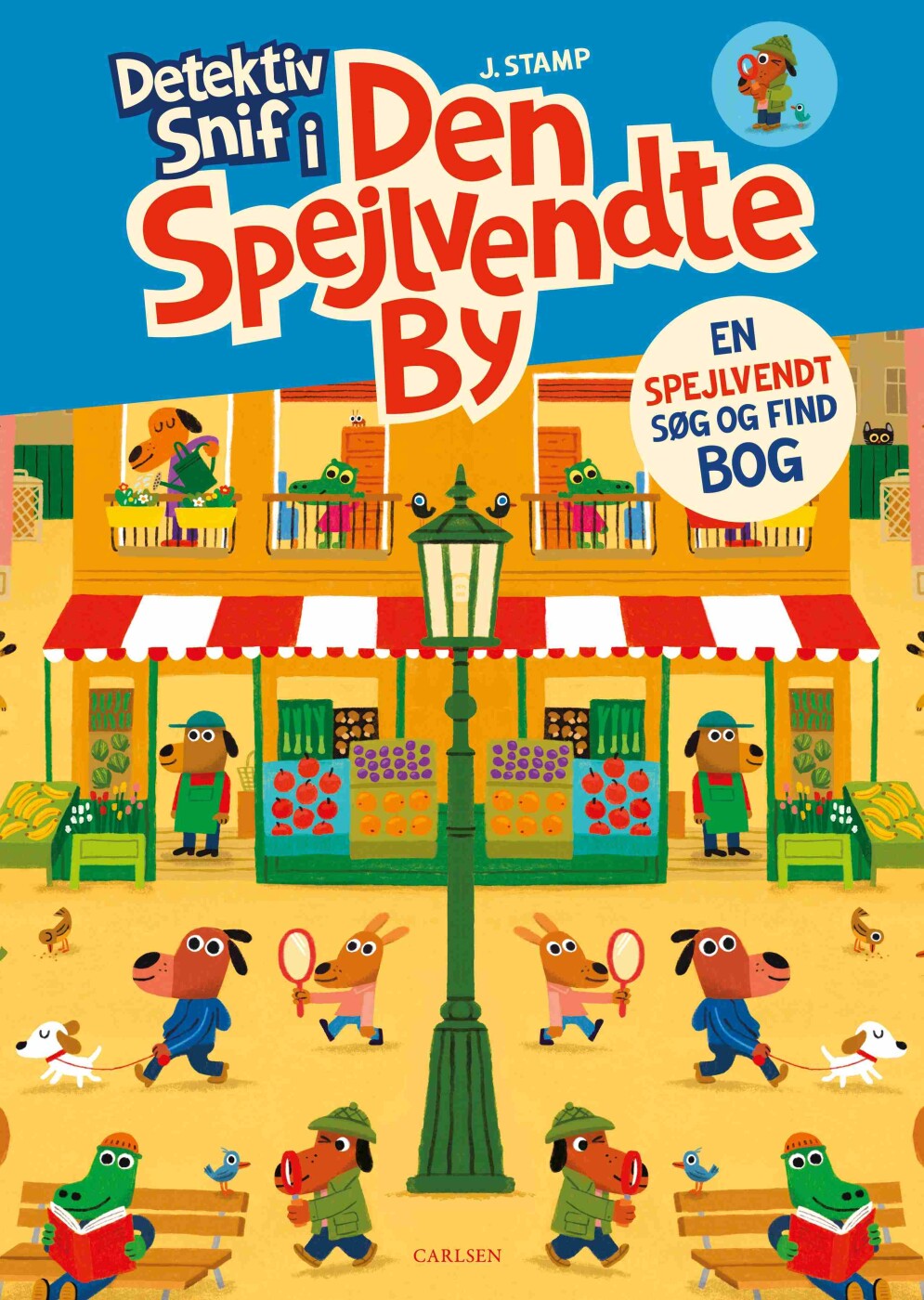 Detektiv Snif I Den Spejlvendte By - Jørgen Stamp - Bog