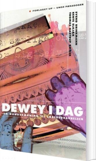 Dewey I Dag - Svend Brinkmann - Bog